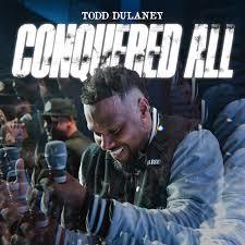 Conquered All Cover Art_Todd Dulaney