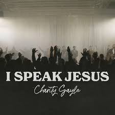 I speak Jesus Cover Art_Charity Gayle