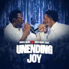Unending Joy Cover Art_Mosse Bliss Ft. Greatman Takit