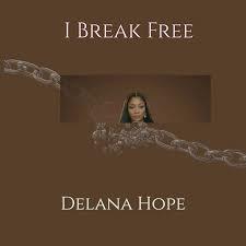 I Break Free Cover Art_Delana Hope