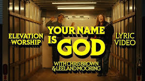 Your Name Is God Cover Art_Elevation Worship