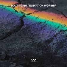 Do it again_elevation worship