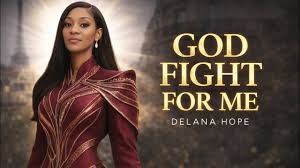 God Fight For Me_Delana Hope