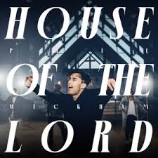 house of the lord by phil wickham