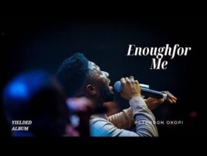 Enough For Me_Okopi Peterson