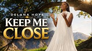 Keep Me Close_Delana Hope