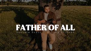 Father of all_Sunvera Scott