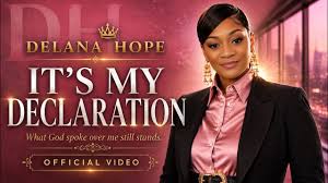 It's My Declaration_Delana Hope