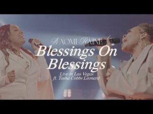 Blessings On Blessing_Naomi Raine