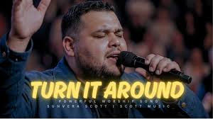 Turn It Around - sunvera Scott