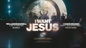 I Want Jesus - Williams McDowell